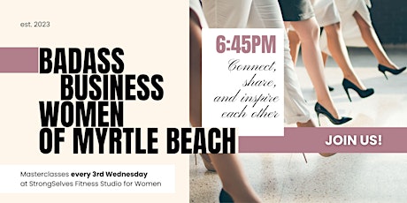 Monthly Badass Business Women of Myrtle Beach Mastermind primary image