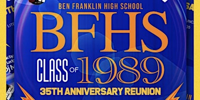 Imagem principal do evento BEN FRANKLIN HIGH SCHOOL 35TH YEAR ANNIVERSARY