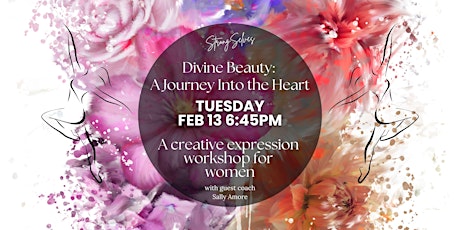 Creative Expression Workshop: "Divine Beauty - A Journey Into the Heart" primary image
