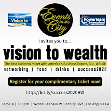 Vision To Wealth - Success2020 Networking Event primary image