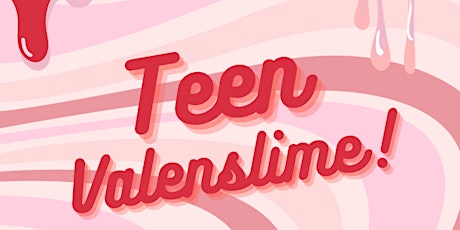 Teen Valenslime primary image