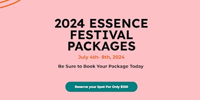 2024 Essence Festival Experience Hotel Packages!! primary image