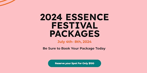 Imagem principal do evento 2024 Essence Festival Experience Hotel Packages!!