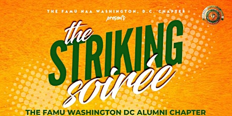 The Striking Soirée presented by the DC FAMU NAA
