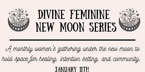 Primaire afbeelding van Divine Feminine New Moon Series