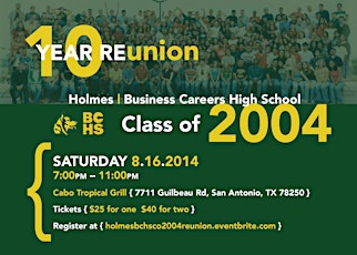 { 10 Year reUNION } Holmes | Business Careers High School Class of 2004 primary image