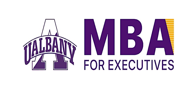 2024 University at Albany MBA for Executives Online Information Sessions