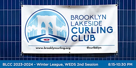 Primaire afbeelding van Brooklyn Lakeside Curling Club 2023-24 - Winter League, Wednesday 2nd Sess.