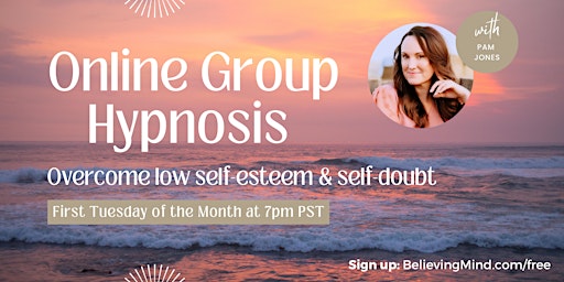 Free Online Group Hypnosis: Boost Your Confidence & Self Esteem! primary image