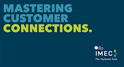 Imagen principal de MASTERING CUSTOMER CONNECTIONS: Creating & Selling The Customer Experience