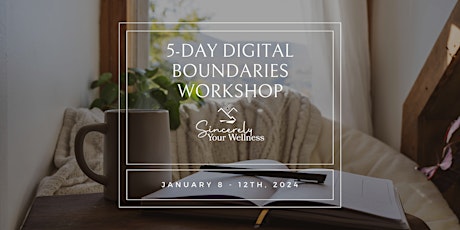 5-Day Digital Boundaries Workshop primary image