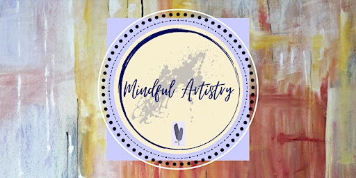 Hauptbild für Mindful Artistry - April 25