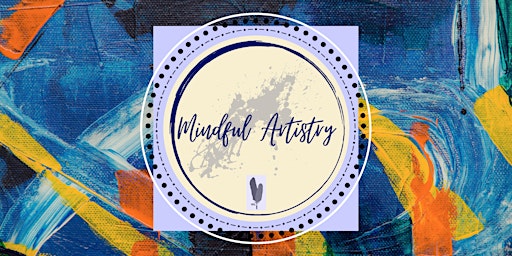 Mindful Artistry - April 26 primary image