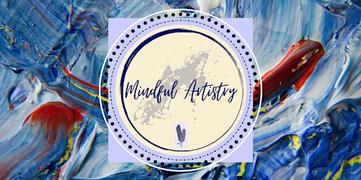 Mindful Artistry - March 29 primary image