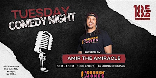 Imagem principal do evento DRUNKN' JOKES COMEDY TUESDAYS  at 18BIN in Las Vegas