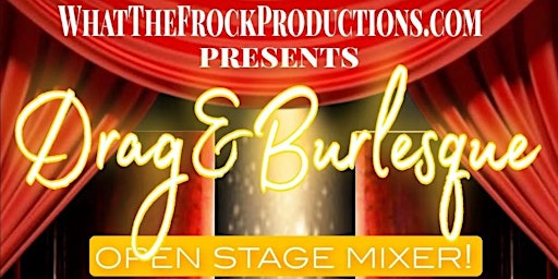 Open Stage Mixer - Perform or watch and hang out. All Performers Welcome. primary image