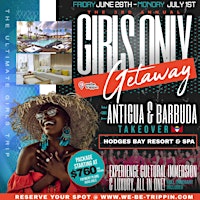 Girls Only Getaway: The Antigua Takeover