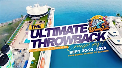 Wave Jam: 2000s HipHop & RNB Throwback Cruise Fest For Millennials