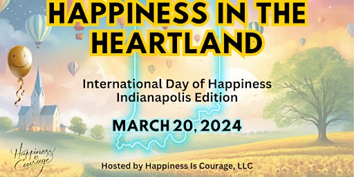 Image principale de Happiness In the Heartland Conference