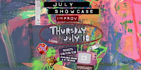 Spontaneity Improv Showcase (July)