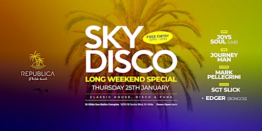 Sky Disco | St Kilda Sea Baths| January Long Weekend Very Special Event primary image