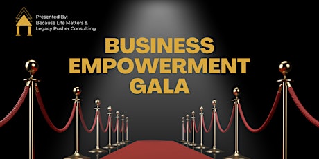 Business Empowerment Gala