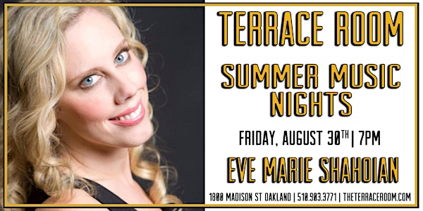Summer Music Nights - Eve Marie Shahoian