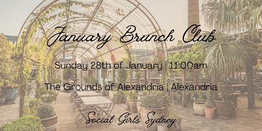 January Brunch Club | Social Girls x The Grounds of Alexandria primary image