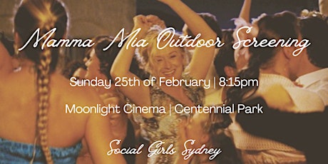 Mamma Mia Outdoor Screening | Social Girls x Moonlight Cinema primary image