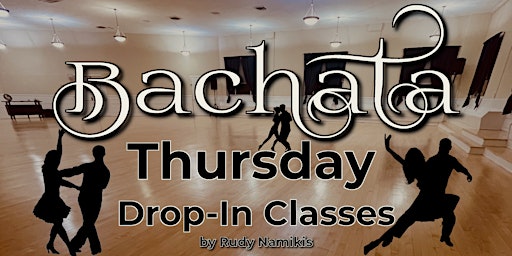 Bachata Social Dancing Drop-in Lessons (Beg & Int) & Social in Redwood City primary image