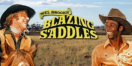 Blazing Saddles - Classic Film Series @ Coast Cinemas primary image