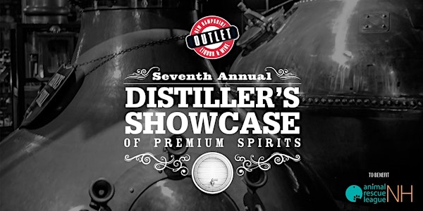 7th Annual  Distiller's Showcase