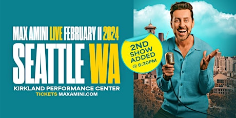 Immagine principale di Max Amini Live in Seattle! *2nd Show Added! 