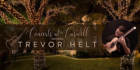 Hauptbild für Concerts @ Caswell House, featuring Trevor Helt