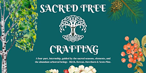 Imagem principal do evento Sacred Tree Crafting (Summer with Rowan)
