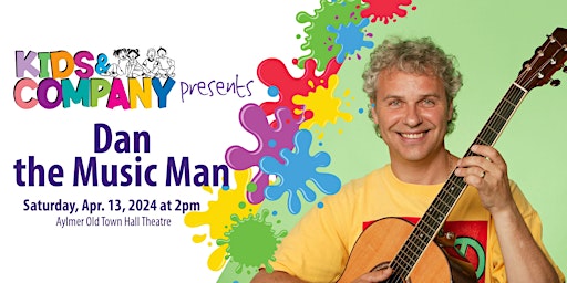 Primaire afbeelding van Kids & Company presents: Dan the Music Man
