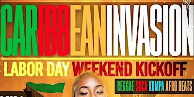 Image principale de Caribbean invasion  Labor Day Weekend #1 Caribbean Party in Queens on Satur