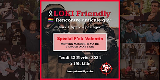 Imagem principal do evento Loki Friendly : Rencontre amicale gay - Fév. 2024 / Thème: F*ck-Valentin
