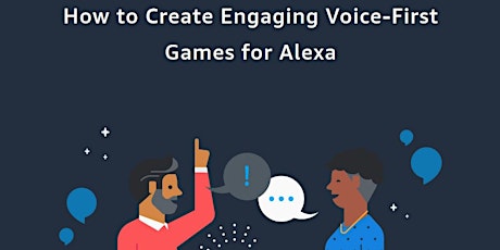 Alexa, Game on! - Create Engaging Voice Games with Alexa primary image