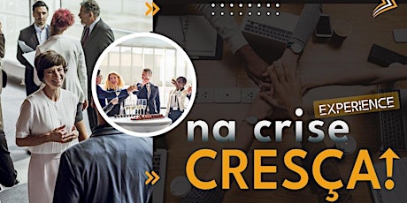 Na Crise Cresça!