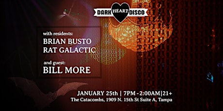 Primaire afbeelding van Dark Heart Disco presents Bill More, Brian Busto & Rat Galactic