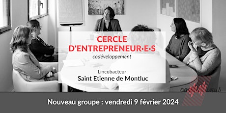 Imagem principal de Cercle d'entrepreneur·es (cycle de codéveloppement)