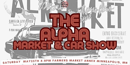 Imagem principal do evento The Alpha Market & Car Show