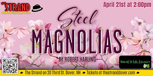 Primaire afbeelding van Break A Leg Legally's Steel Magnolias