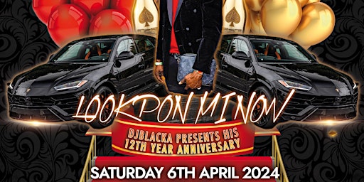Imagem principal do evento LOOK PON MI NOW | DJ BLACKA’S 12 YEAR ANNIVERSARY