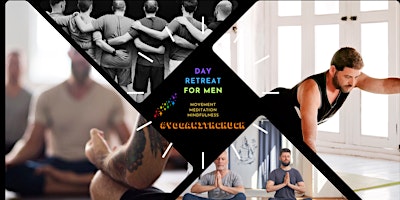 Immagine principale di Day Retreat for Men- Movement, Meditation and Mindfulness 