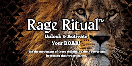 RAGE RITUAL™ - Unlock & Activate your Roar! primary image