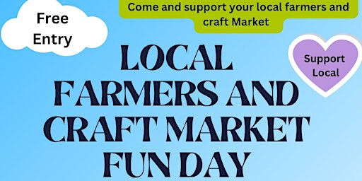 Imagem principal do evento Farmers Craft Market Fun Day in Cheddington Leighton Buzzard