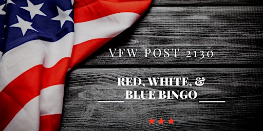 Imagem principal do evento Red, White, & Blue Bingo Fundraiser