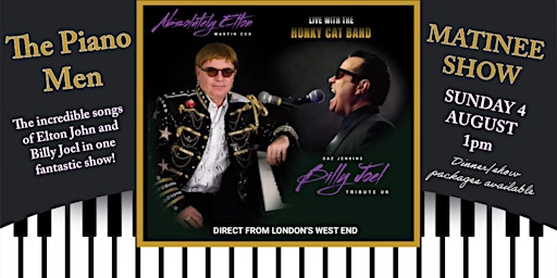 Imagem principal do evento The Piano Men - Elton John and Billy Joel Show